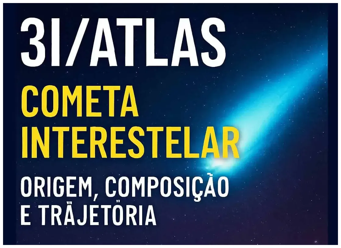 ☄️ cometa 3i/atlas o viajante interestelar que intriga