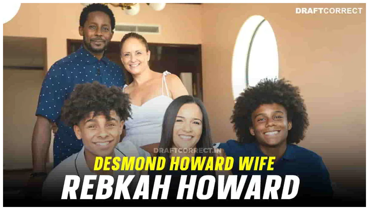 Wife rebkah howard age, marriage, children