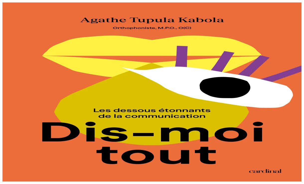 Dis-moi tout — les dessous étonnants de la communication [livre papier