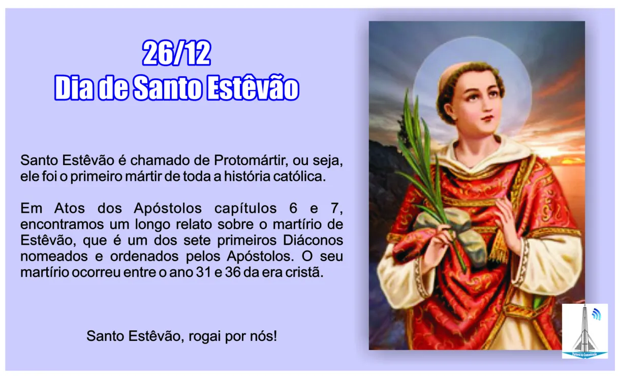 Dia de Santo Estêvão | Paróquia Nossa Senhora das Graças