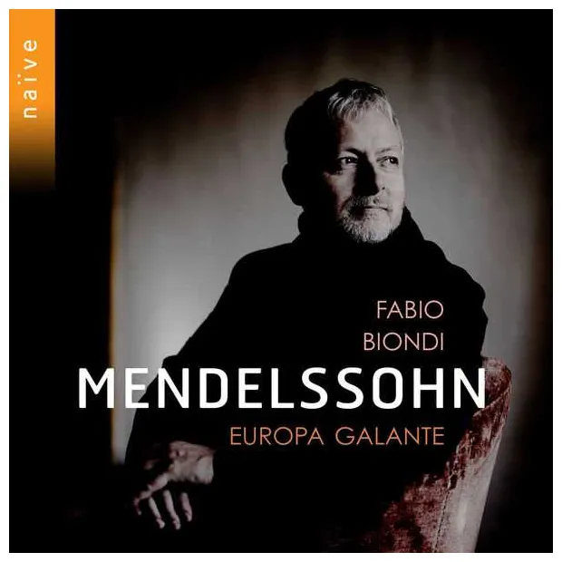 Fabio Biondi, Europe Galante - Mendelssohn (24/88 FLAC) - BOXSET.ME