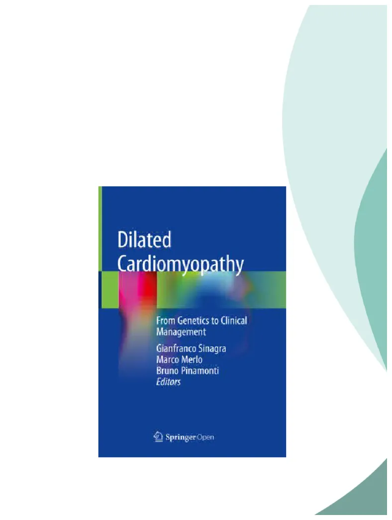 Dilated cardiomyopathy from genetics to clinical management gianfranco