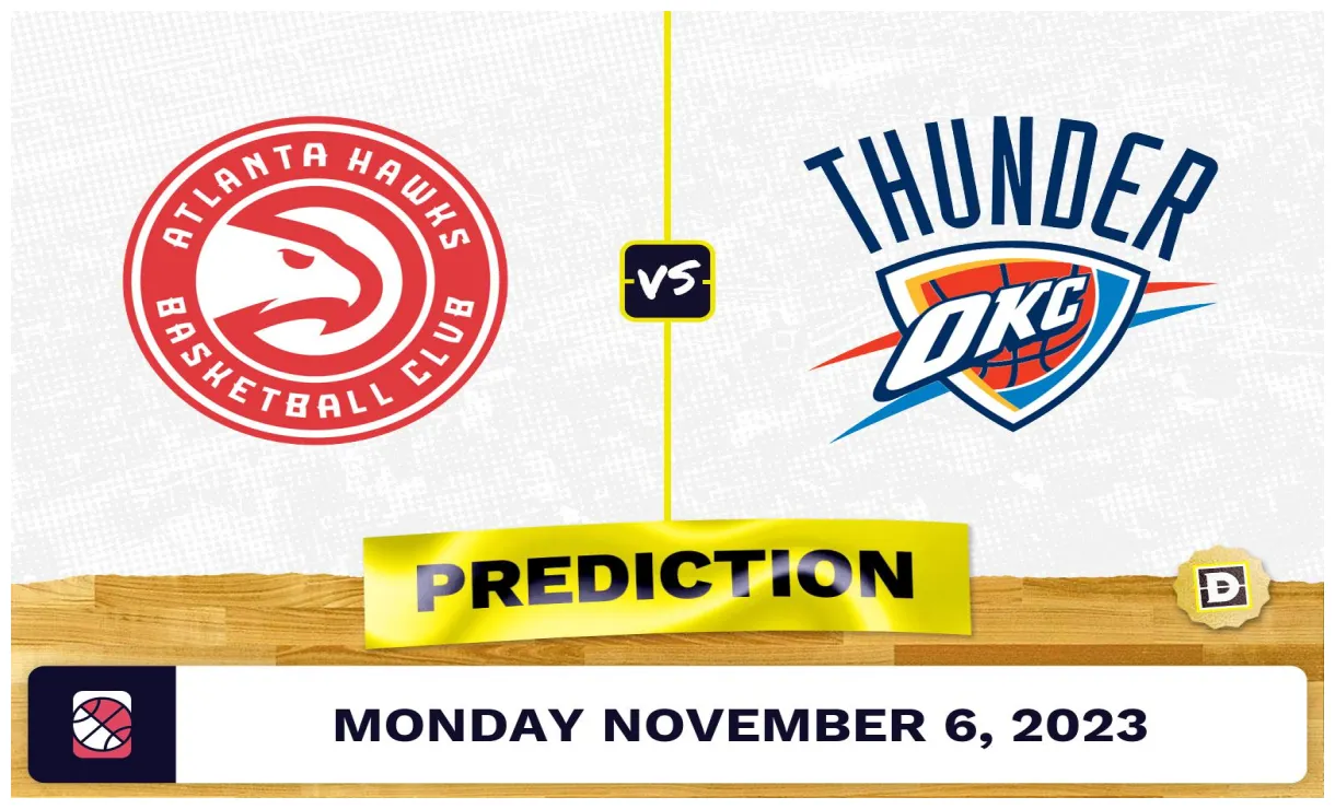 Hawks vs. thunder prediction and odds november 6, 2023