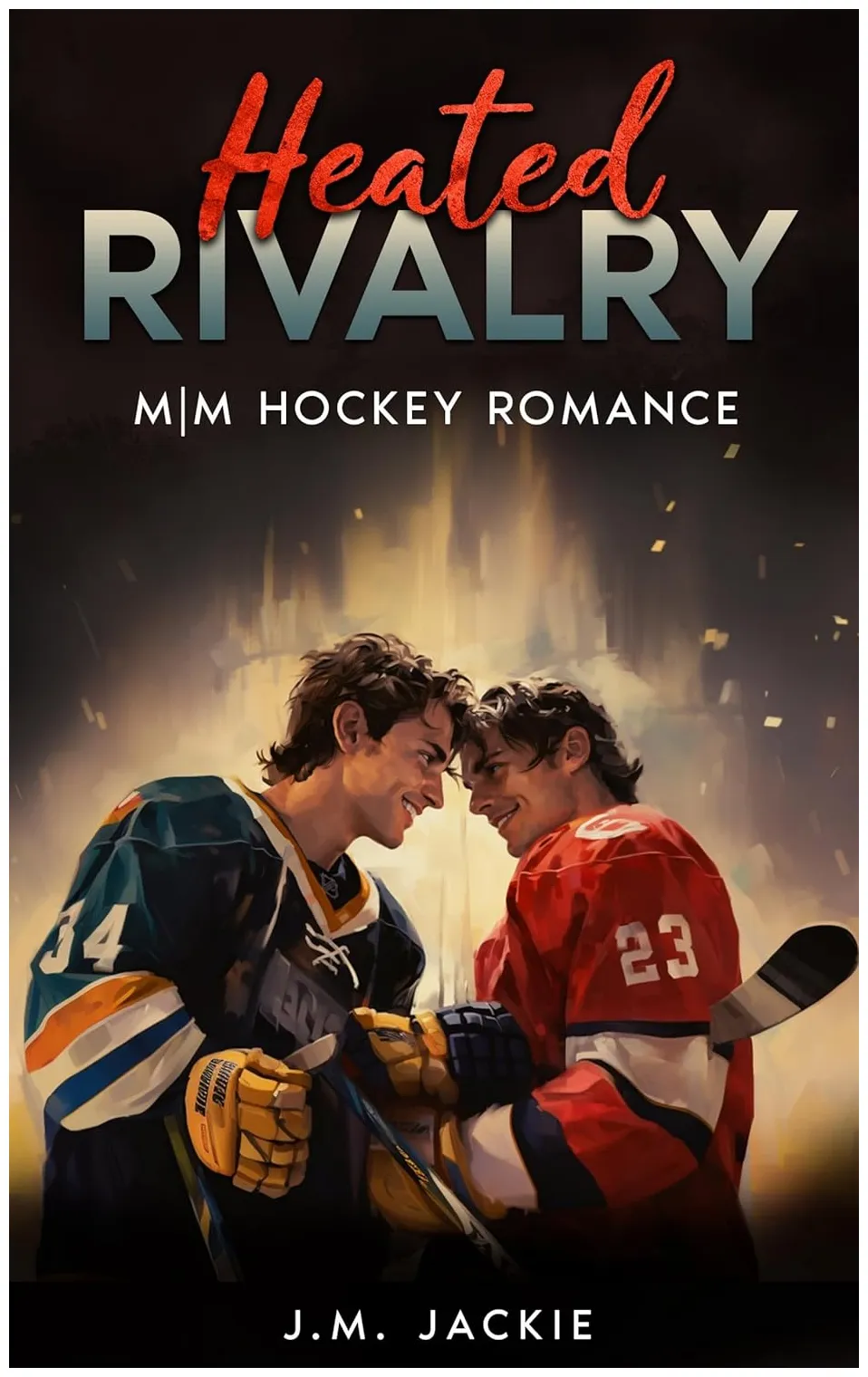 Heated rivalry love on the ice #4 by j.m. jackie goodreads
