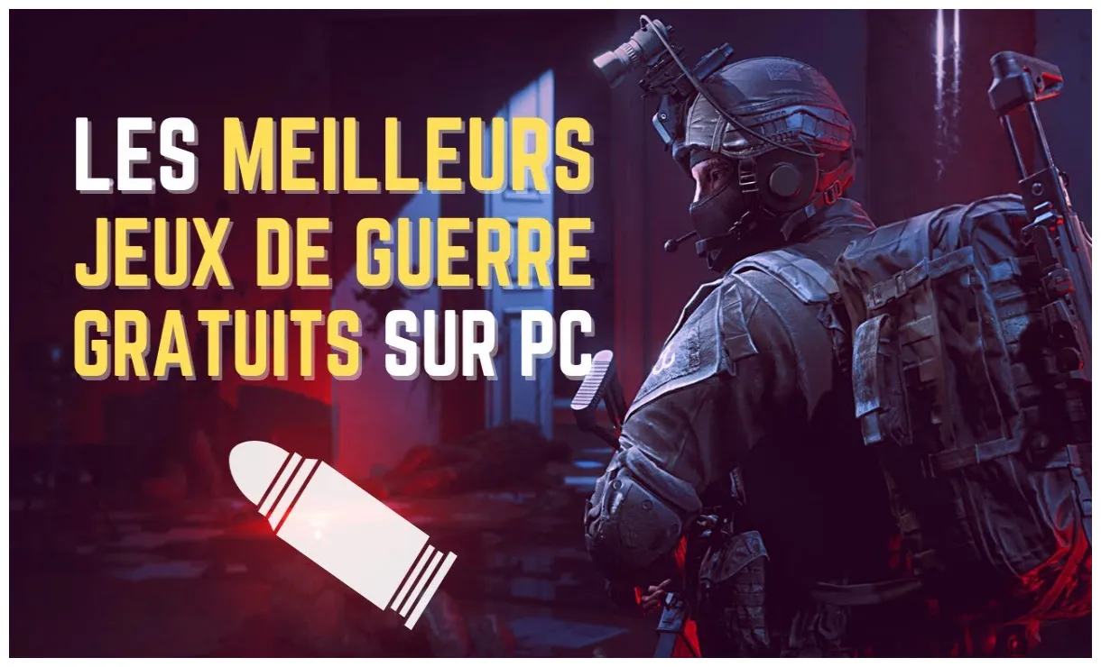 Les meilleurs jeux de guerre gratuits sur pc youtube