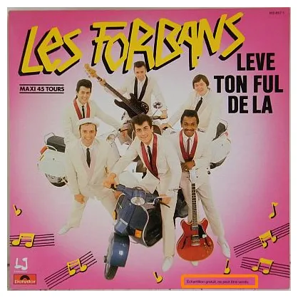 Disque vinyle maxi 45 tours 30 cm des FORBANS - Lève ton ful de là par
