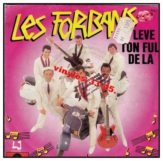 LES FORBANS * lève ton ful de la