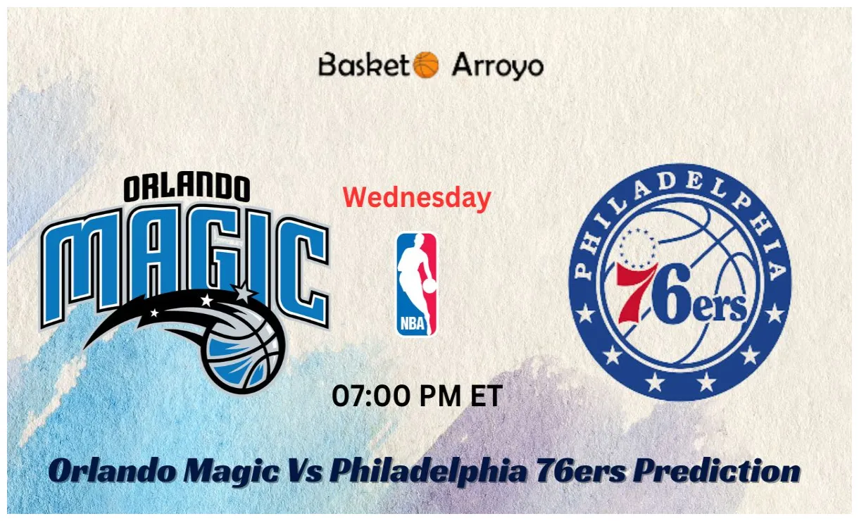 Orlando magic vs philadelphia 76ers prediction, preview, and betting