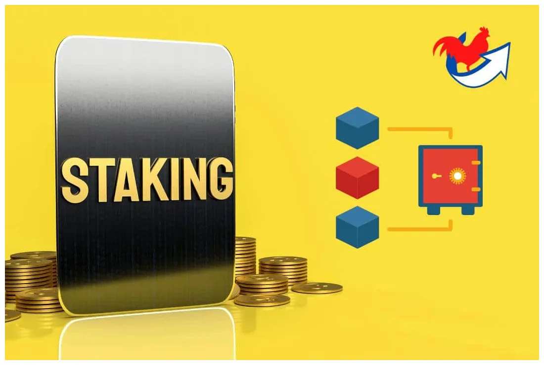 Staking qu'est-ce que le staking ? tout ce qu'il faut savoir