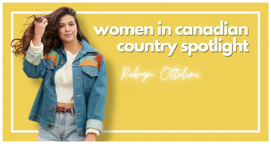 [spotlight] canadian women of country robyn