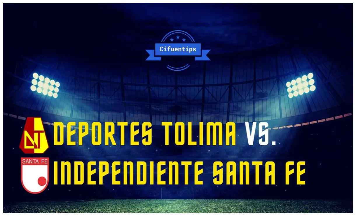 Pronóstico y apuestas tolima vs. santa fe cifuentips