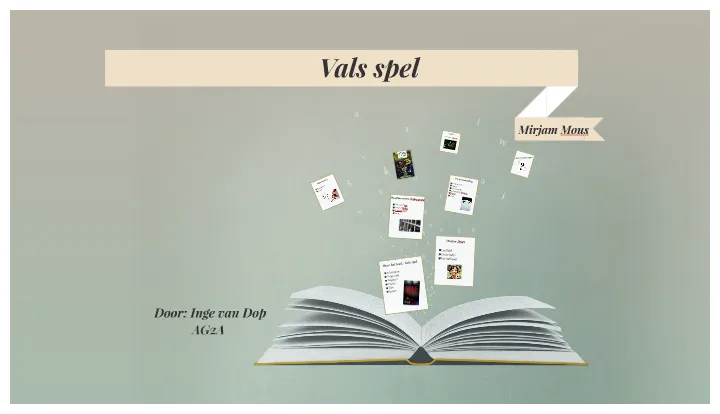 Vals spel by kim van dop on prezi